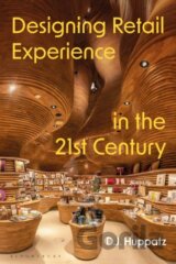 Designing Retail Experience in the 21st Century