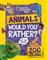 Would you rather? Animals: A fun-filled family game book (National Geographic Kids)
