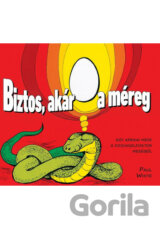 Biztos, akár a méreg - képregény