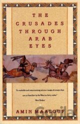 The Crusades Through Arab Eyes