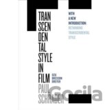 Transcendental Style in Film: Ozu, Bresson, Dreyer