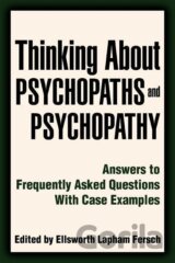 Thinking About Psychopaths and Psychopathy