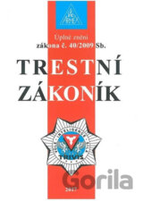 Trestní zákoník č. 40/2009 Sb. - 9. vydání