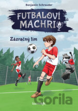 Futbaloví machri: Zázračný tím