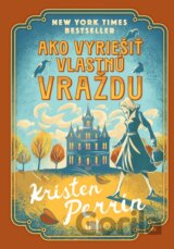 Ako vyriešiť vlastnú vraždu