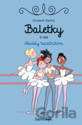 Baletky - Navždy tanečníkom
