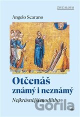 Otčenáš známý i neznámý