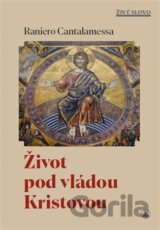 Život pod vládou Kristovou