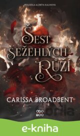 Šest sežehlých růží