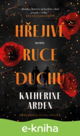 Hřejivé ruce duchů