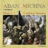 Michna Adam Vaclav:  Missa a7, Cantiones, Requiem