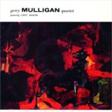 Gerry Mulligan Quartet: Gerry Mulligan Quartet Featuring Chet Baker  LP
