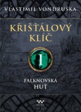 Křišťálový klíč: Falknovská huť