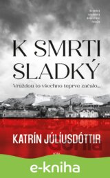 K smrti sladký