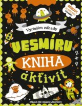 Kniha aktivít: Vyriešim záhady vesmíru