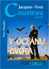 Jacques-Yves Cousteau : v oceánu života : biografie