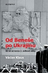 Od Beneše po Ukrajinu