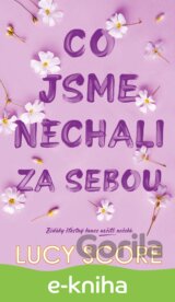 Co jsme nechali za sebou