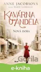 Kavárna U Anděla: Nová doba