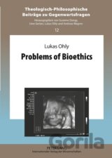 Problems of Bioethics
