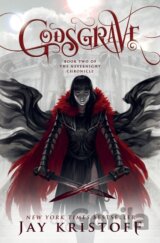 Godsgrave: Book Two of the Nevernight Chronicle