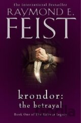 Krondor: The Betrayal (The Riftwar Legacy 1)