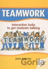 Teamwork: Interactive Tasks to Get Students Talking