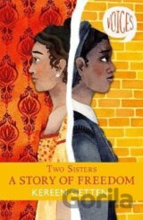 Two Sisters: A Story of Freedom