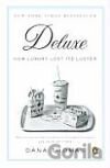 Deluxe: How Luxury Lost Its Luster
