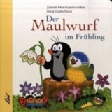 Der Maulwurf im Frühling
