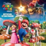 Nintendo and Illumination present The Super Mario Bros. Movie Official Storybook