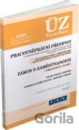 ÚZ 1103 Pracovněprávní předpisy, Zaměstnanost, Odškodňování, Odbory