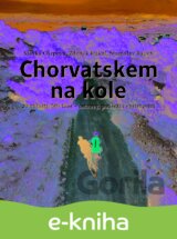 Chorvatskem na kole - 20 oblastí, 50+ tras - ostrovy, pobřeží i vnitrozemí