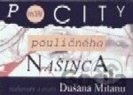 Pocity pouličného našinca