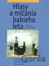 Hlasy a mlčania babieho leta