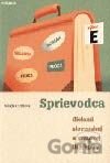Sprievodca dielami slovenskej a svetovej literatúry E