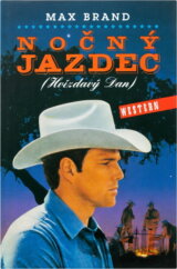 Hvízdavý Dan - Nočný jazdec