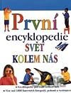 První encyklopedie – Svět kolem nás