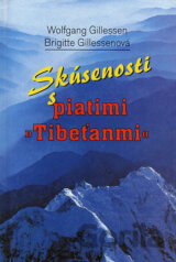 Skúsenosti s piatimi "Tibeťanmi"