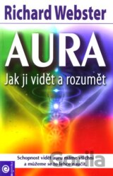 Aura - Jak ji vidět a rozumět