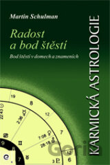 Karmická astrologie 3 - Radost a bod štěstí