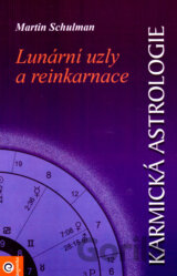 Karmická astrologie 1 - Lunární uzly a reinkarnace