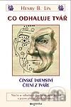 Co odhaluje tvář - Čínske tajemství čtení z tváře