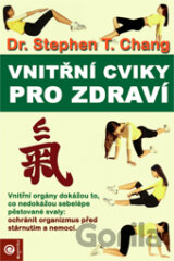 Vnitřní cviky pro zdraví