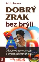 Dobrý zrak bez brýlí