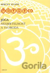 Jóga - nesmrtelnost a svoboda
