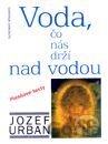 Voda, čo nás drží nad vodou