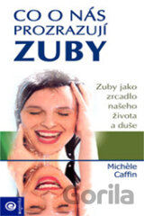 Co o nás prozrazují zuby