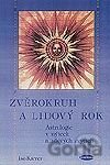 Zvěrokruh a lidový rok - Astrologie v mýtech a lidivých zvycích
