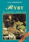 Ryby (na svátečním i všedním stole) 113 receptů